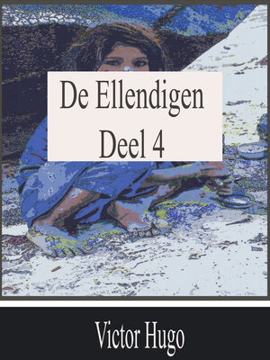 cover image of De Ellendigen--Deel 4